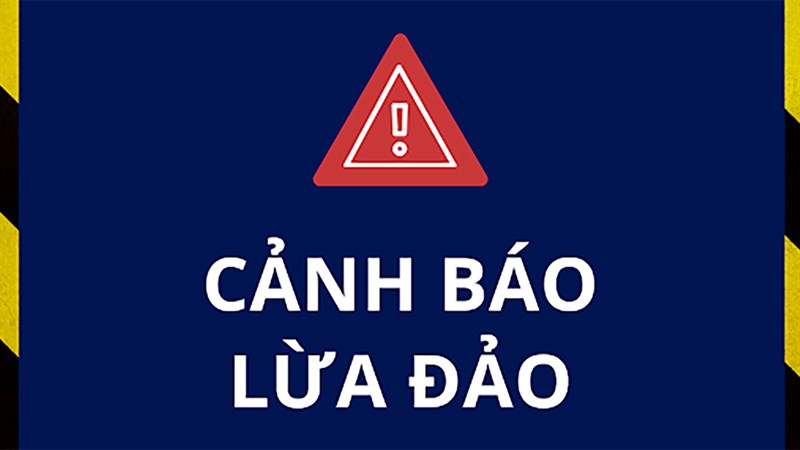 CẢNH BÁO LỪA ĐẢO!